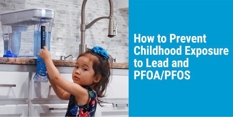 How to Reduce Toxicants in Your Home to Prevent Childhood Exposure to Lead and PFOA/PFOS